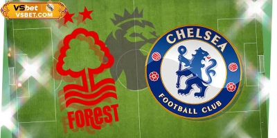 Nhận định Nottingham vs Chelsea, 18h30 ngày 18/10/2025: Tìm lại mạch thắng